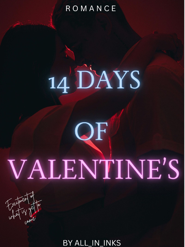 14 DAYS OF VALENTINE'S