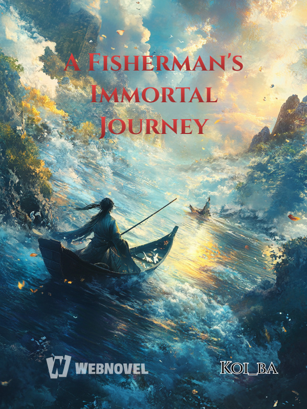 A Fisherman's Immortal Journey