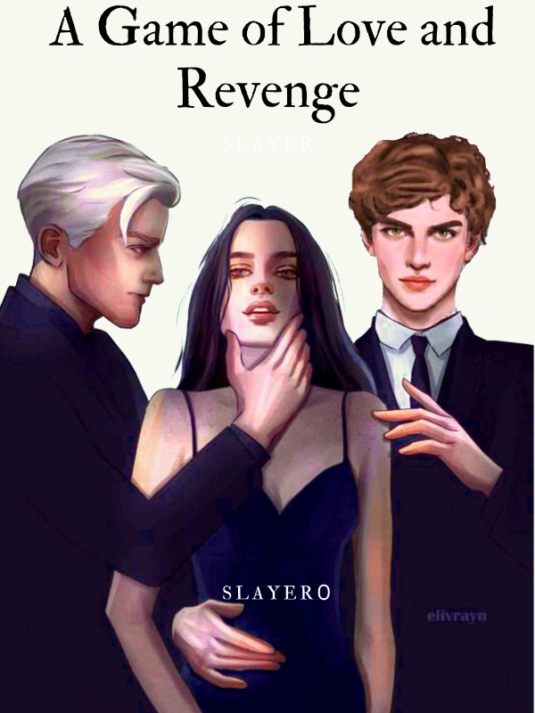 A Game of Love and Revenge