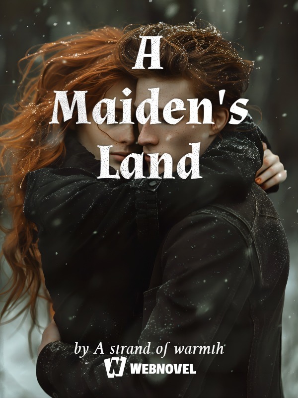 A Maiden's Land