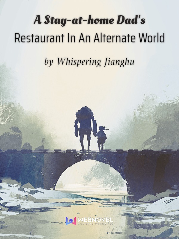 A Stay-at-home Dad’s Restaurant In An Alternate World