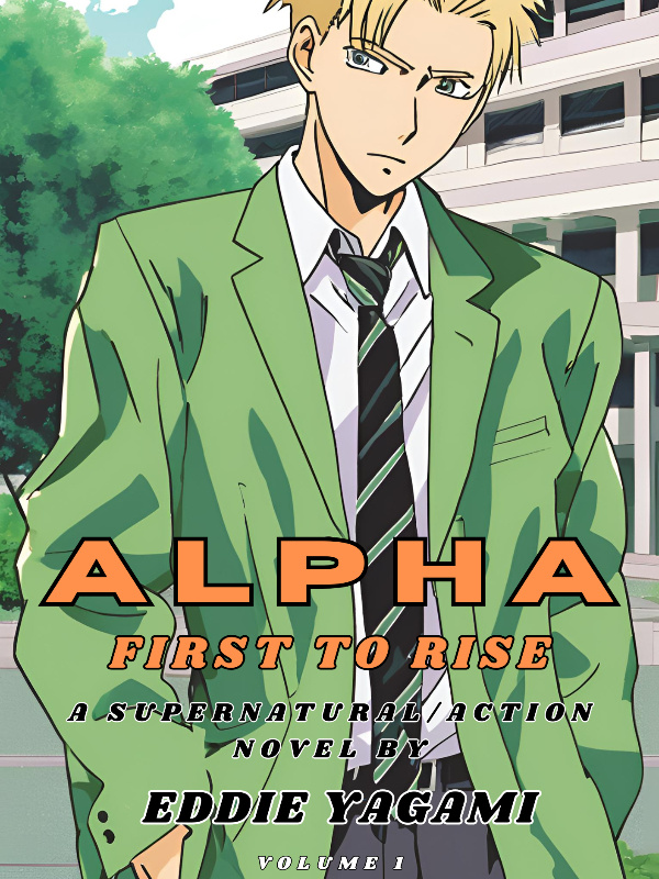 Alpha: First To Rise (Updated 2024)