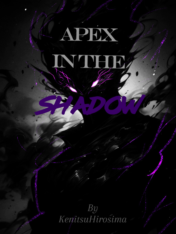 Apex In The Shadow