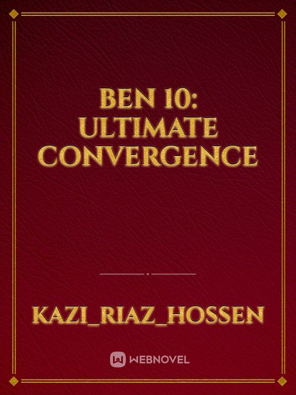 Ben 10: Ultimate Convergence