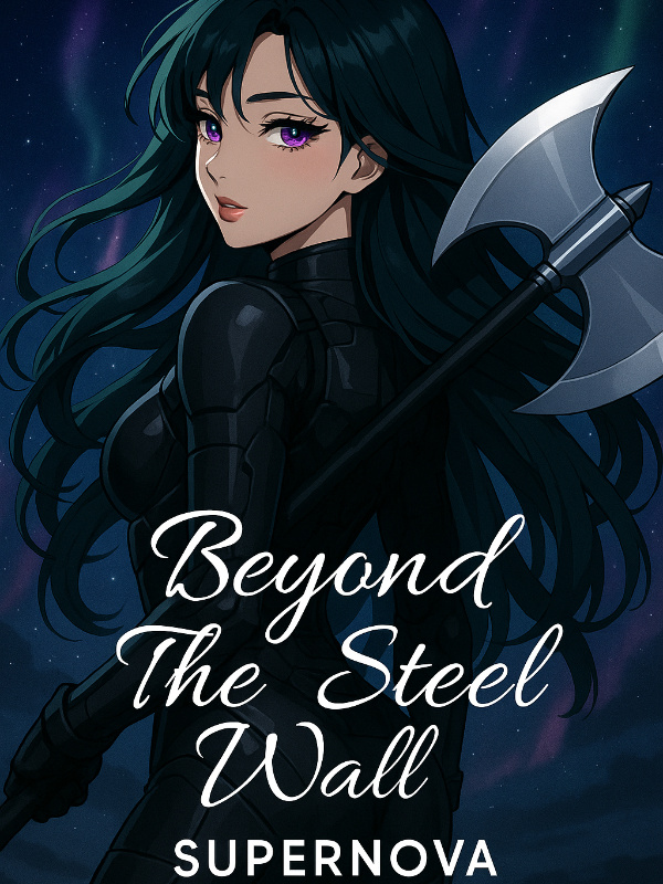 Beyond The Steel Wall
