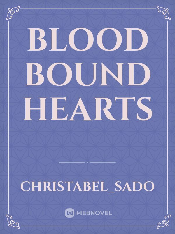 Blood Bound Hearts