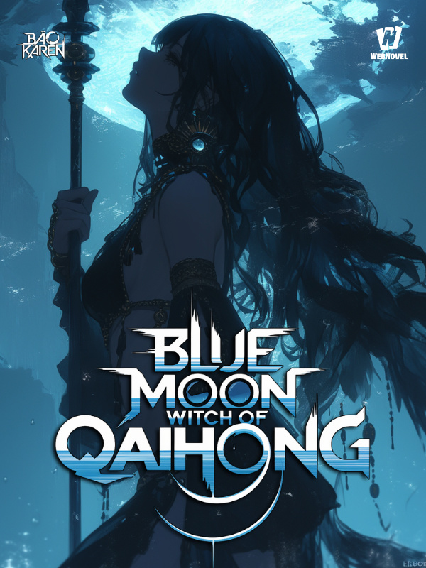 Blue Moon Witch of Qaihong