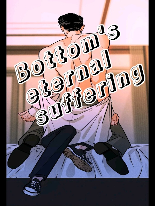 Bottom's Eternal Suffering