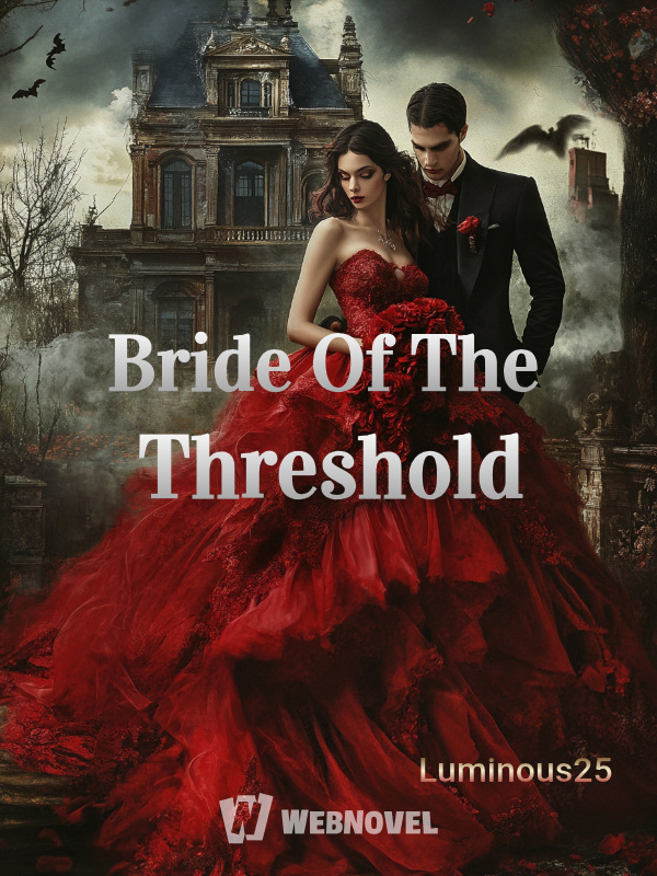 Bride Of The Threshold