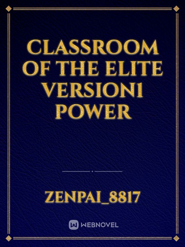 classroom of the elite version1 power