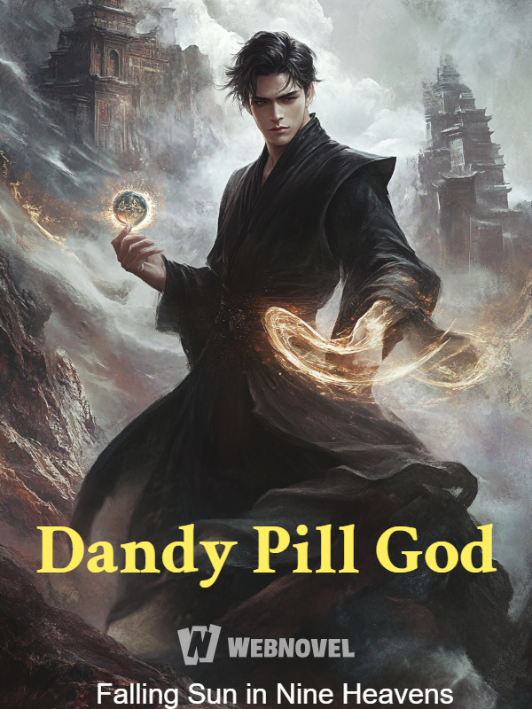 Dandy Pill God