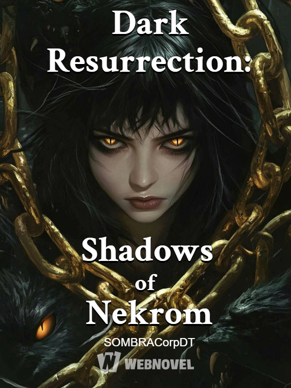 Dark Resurrection: Shadows of Nekrom