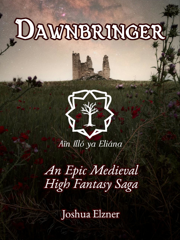 Dawnbringer: An Epic Medieval High Fantasy Saga