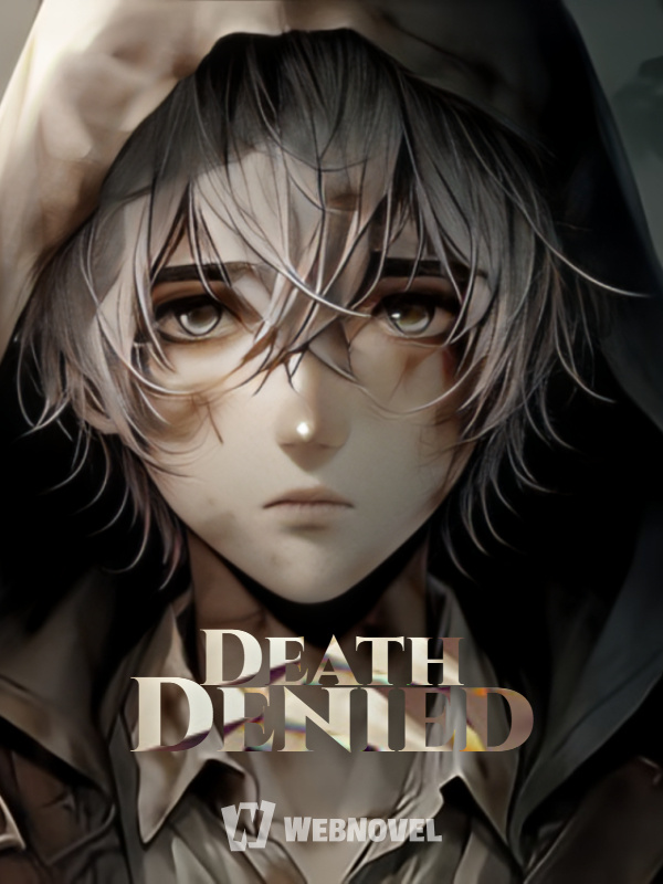 Death Denied