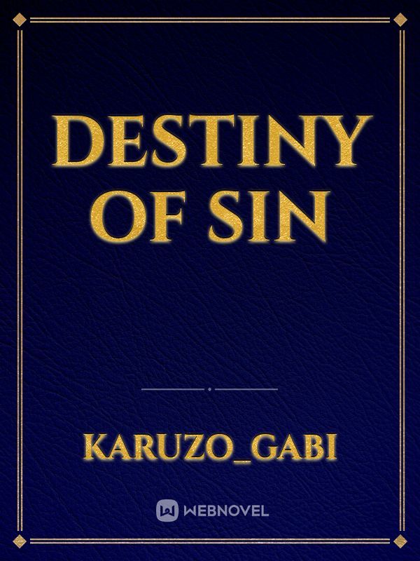 Destiny of Sin