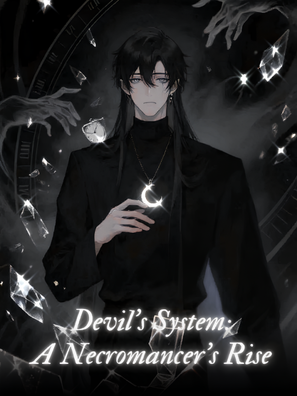 Devil's System: A Necromancer's Rise