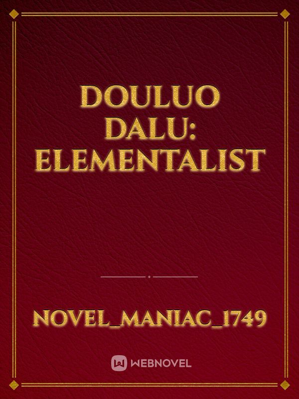 Douluo Dalu: Elementalist