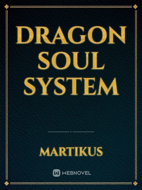 Dragon Soul System