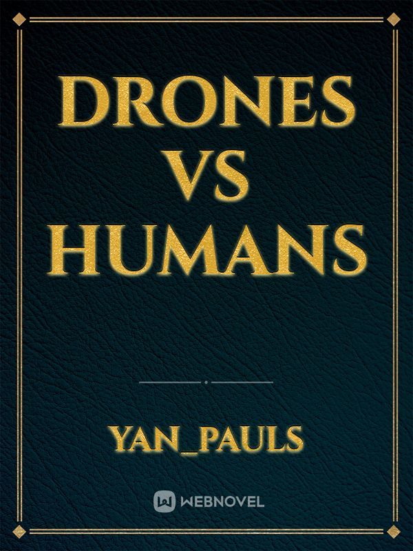 Drones VS Humans