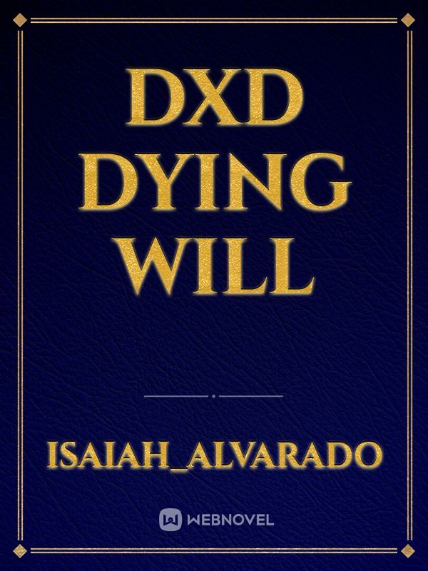 DxD Dying Will