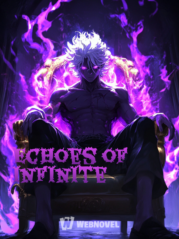 Echoes of Infinite