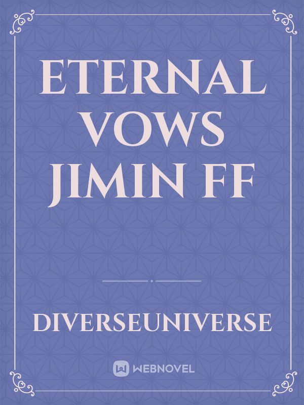 Eternal vows jimin ff