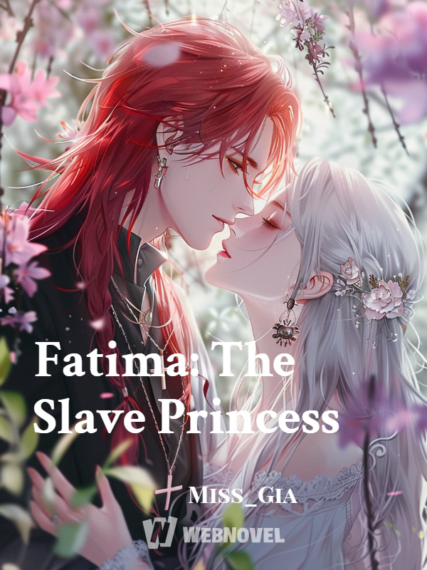 Fatima: The Slave Princess