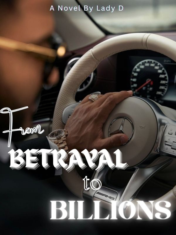 From Betrayal to Billions