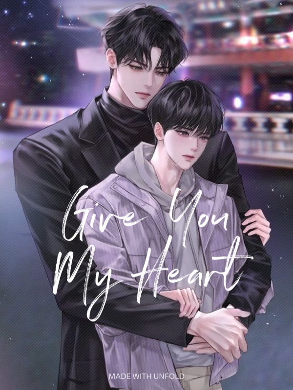 GIVE YOU MY HEART [BL]