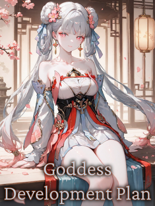 Goddess Development Plan
