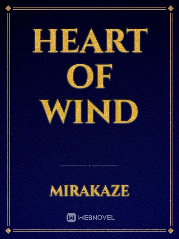 Heart Of Wind