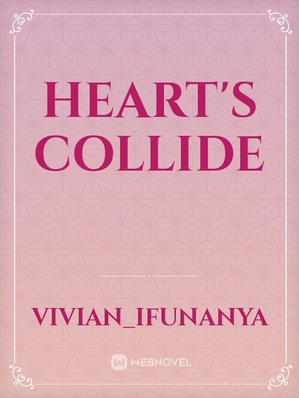 HEART'S COLLIDE