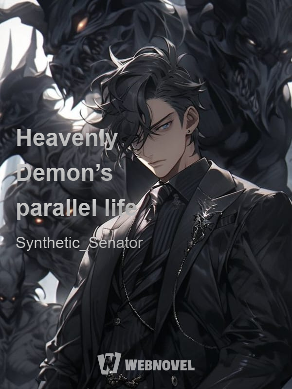Heavenly Demon’s parallel life