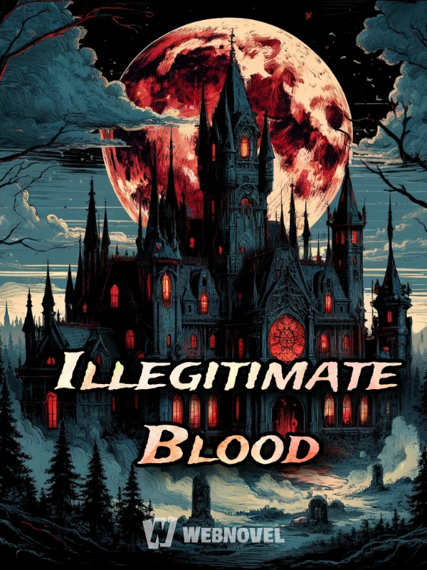 Illegitimate Blood