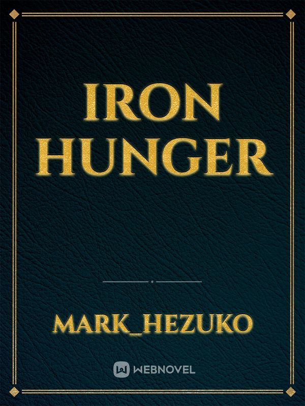 Iron Hunger