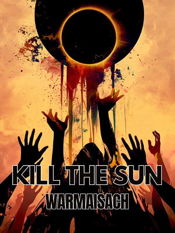 Kill the Sun