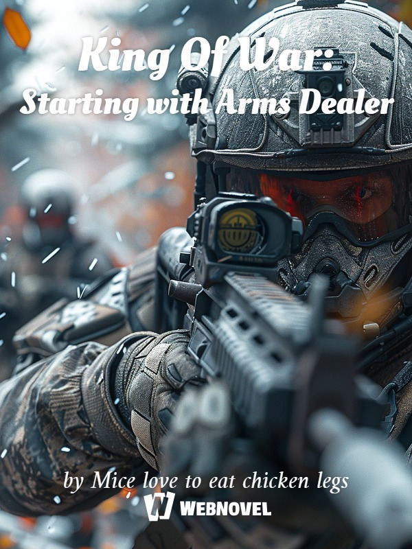 King Of War: Starting with Arms Dealer