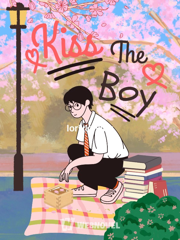 Kiss The Boy [BL]