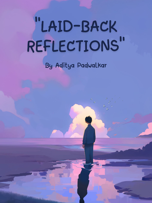 Laid-Back Reflection