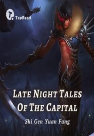 Late Night Tales Of The Capital