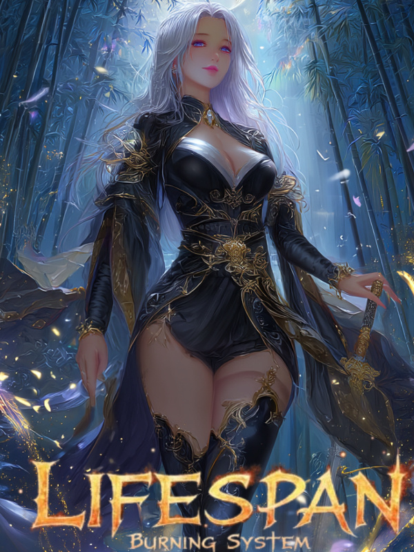 Lifespan Burning System: Master Everything by Burning Lifespan!
