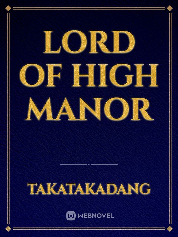 Lord Of High Manor