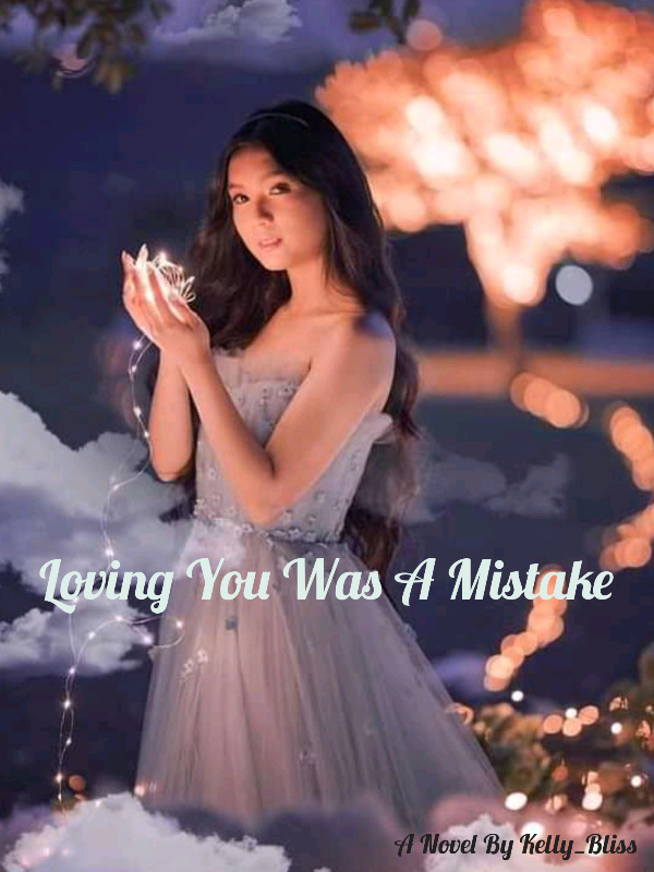 loving you was a mistake