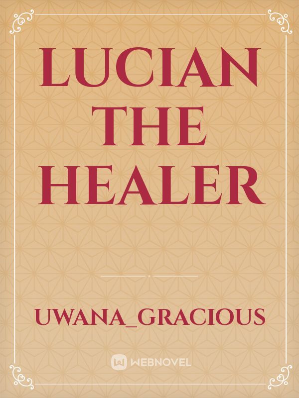 Lucian the Healer
