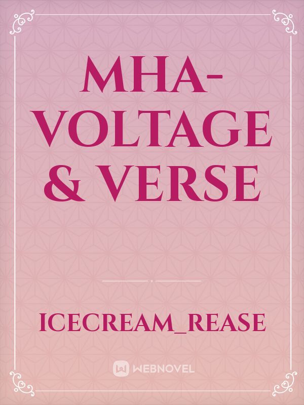 MHA-Voltage & Verse