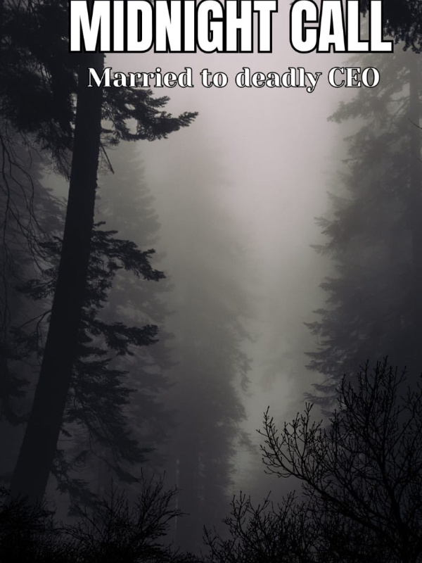 Midnight call: married to the deadly CEO by dark queen