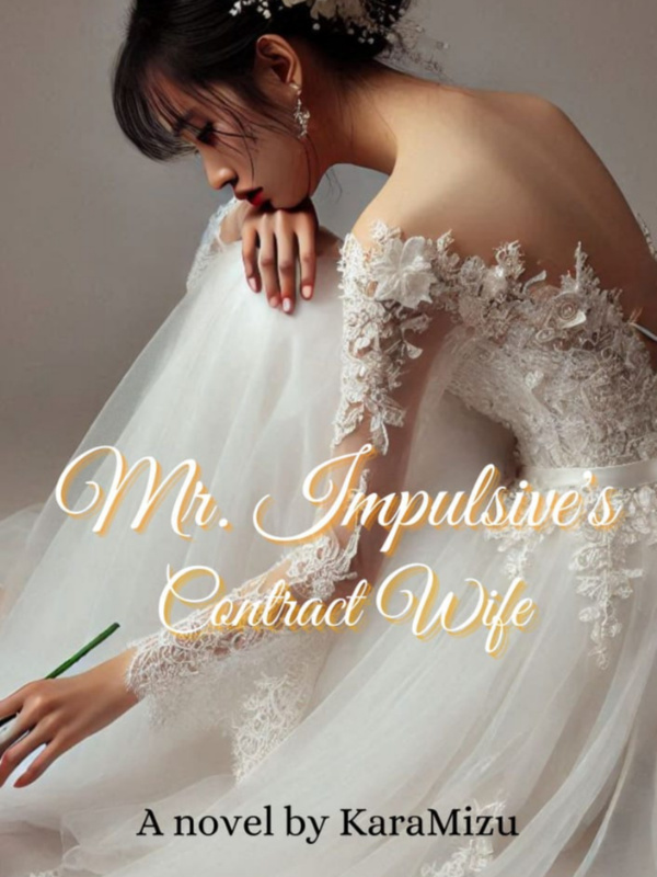 Mr. Impulsive's Contract Wife