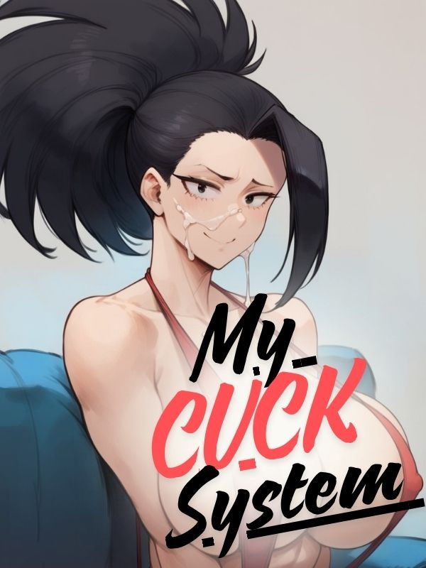 My Cuck Academia: Cuck System in My Hero Academia