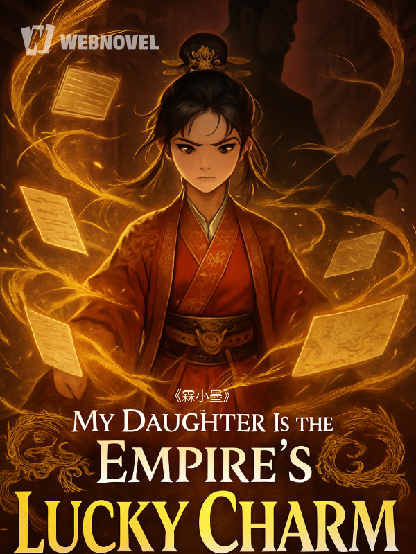 My Daughter is the Empire’s Lucky Charm