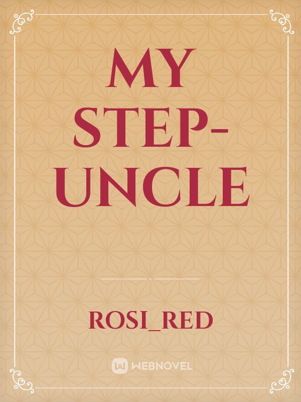 My step-uncle